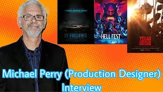 Michael Perry(Production Designer) Interview