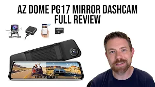AZDome PG17 Mirror Dash Cam Full Review - Turning your mirror into a display!