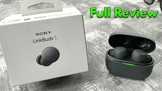 Sony Linkbuds S , Everything you want to know -  Full Review