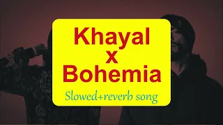 Talwiinder & Bohemia   KHAYAL Chill MegaMix By Rosh Blazze   Mai Tera Hoya  full song