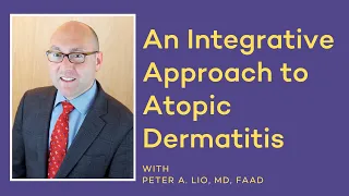 An Integrative Approach to Atopic Dermatitis