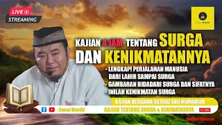 KAJIAN TENTANG SURGA BERSAMA USTADZ ABU HUMAIROH