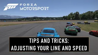 Forza Motorsport - Tips & Tricks: Adjusting Your Line & Speed