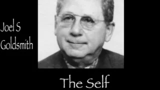 Joel S Goldsmith  The Self