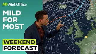 Weekend Weather 09/02/2023 – Cloudier and milder - Met Office UK Forecast