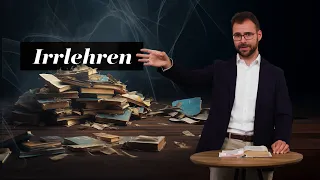 Irrlehren – Wie erkenne ich sie?