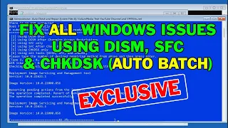How to Fix Windows 10/11 Startup Problems Using SFC ScanNow, DISM RestoreHealth & CHKDSK