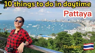 10 things to do in Pattaya in daytime | Top Places to visit in Pattaya