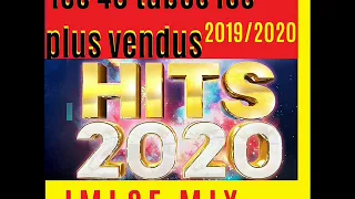 LES 40 TUBES LES PLUS VENDUS EN FRANCE 2019 2020