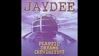 Jaydee - Plastic Dreams [Revisited] (David Morales Club Mix)