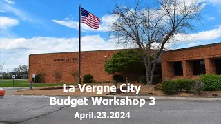 La Vergne City Budget Workshop Session 3 - 4/23/2024