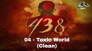 Masicka - Toxic World (Clean) (438 Album Track)