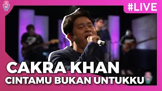 Cakra Khan - Cintamu Bukan Untukku | Konser Virtual Cakra Khan ‘Kisah 10Th Salah Tapi Baik’