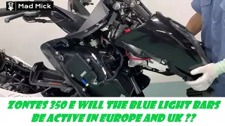 ZONTES 350E WILL THE FRONT BLUE LIGHT BARS BE ACTIVE IN EUROPE?? TRAINING VIDEO REPLACE LIGHT BARS