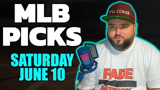 MLB Picks & Predictions Saturday June 10th | Baseball Bets | Kyle Kirms The Sauce Network