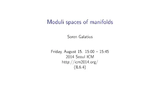 ICM2014 VideoSeries IL6.4 : Soren Galatius on Aug15Fri