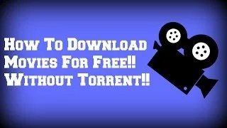 How to download Movies and T.V Shows for free without using Torrent Within Seconds