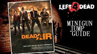 Left 4 Dead 2 dead air minigun jump guide