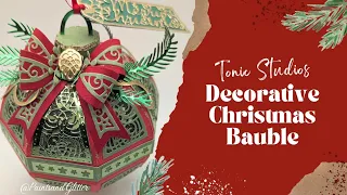 Tonic Studios Decorative Christmas Bauble (AVAILABLE NOW!!)