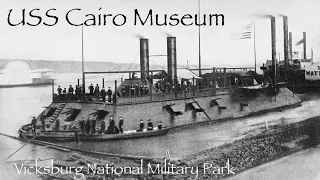 Ironclad USS Cairo | Vicksburg National Military Park