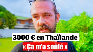 39 ans, il débarque avec 3000€ en Thaïlande…