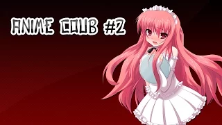 Anime Coub #2 / Сoub Аниме Приколы [AnimeFunCoubs]