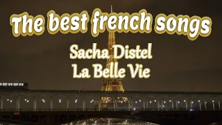 Sacha Distel - La Belle Vie (High Quality)