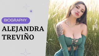 Alejandra Treviño - Mexican model & Instagram star. biography, wiki,age,net worth,lifestyle, videos