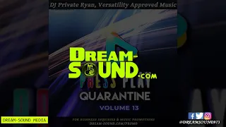 DJ Private Ryan - Press Play Quarantine 13 (Multi Genre Mix 2021 Ft Sizzla, Lil Wayne, Daft Punk)