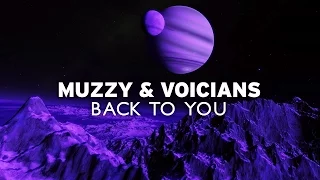 Muzzy & Voicians - Back To You