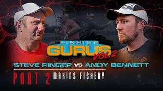 Fishing Gurus Volume 2: Battle Royale - Ringer Vs Bennett Pt.2 | (2021)