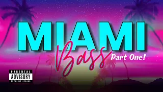 FUNK DAS ANTIGAS | MIAMI BASS 80's & 90's | Part One |