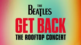The Beatles: Get Back - The Rooftop Concert | IMAX
