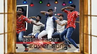 Gangleader - Gang Leader Dance Video | Nani | Anirudh | Vikram K Kumar