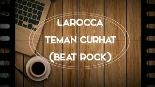 Larocca - Teman Curhat (Beat/Rock) || Indie Band Palembang
