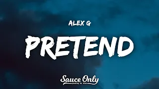 Alex G - pretend (Lyrics)