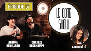 Le Gong Show - Ep.57 - Korine Côté