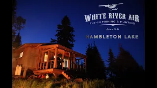 WhiteRiver Air Hambleton lake outpost tour