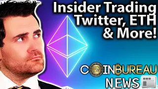 Crypto News: Insider Trading, BlackRock Takeover, ETH Merge & More!!