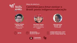 Conferência de Abertura - Caminhos para Amar-zonizar o Brasil: Povos indígenas e educação