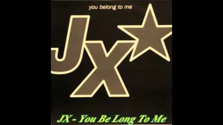 JX - You Belong To Me (JX / Red Jerry Remix)