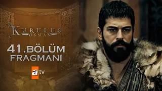 Kuruluş Osman 41. Bölüm Fragmanı