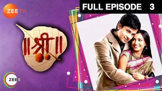 Shree - Hindi Serial - Full Episode - 3 - Wasna Ahmed, Pankaj Tiwari, Veebha Anand, Aruna - Zee Tv