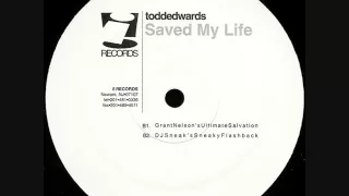 Todd Edwards - Saved My Life (Grant Nelson Mix)