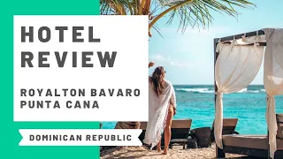 Hotel Review: Royalton Bavaro, Punta Cana - All-Inclusive