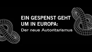 Ein Gespenst geht um in Europa  – Der neue Autoritarismus / 4th Congress Future German Cinema