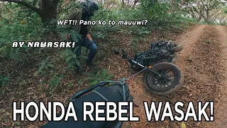 BIGBIKE BAGSAK AT WASAK sa kagubatan! | HONDA REBEL500 SIRAIN PALA? | Na ENGKANTO pa kami sa gubat!