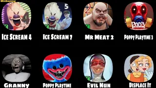 Ice Scream 4, IS5, Mr Meat 2, Granny, Poppy Playtime 3, Evil Nun, Poppy Playtime, Displace It