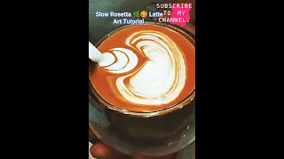 Latte Art For Beginners:How To Pour Slow Rosetta Art🌿❤️(Latte Art Tutorial)#shortsvideo #coffeeart