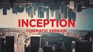 TIME - Hans Zimmer (Inception) - Cinematic Remake